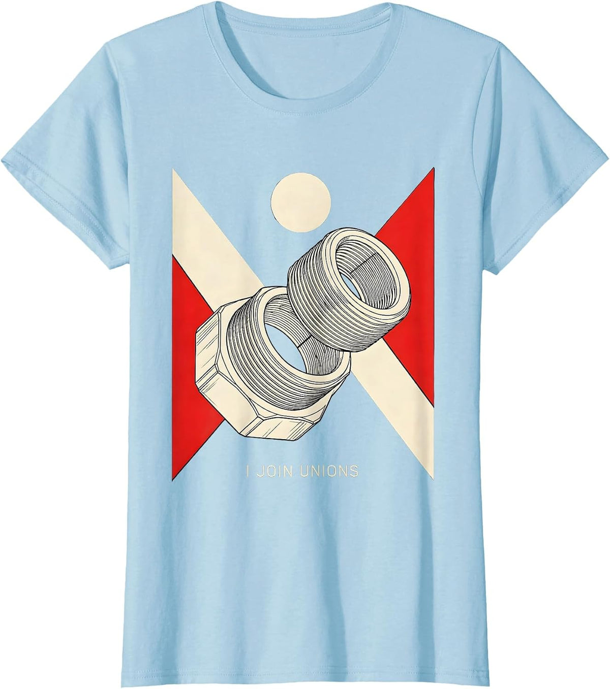 Women's I Join Unions Constructivist Poster Plumber Pipefitter Gift T-Shirt - Baby Blue