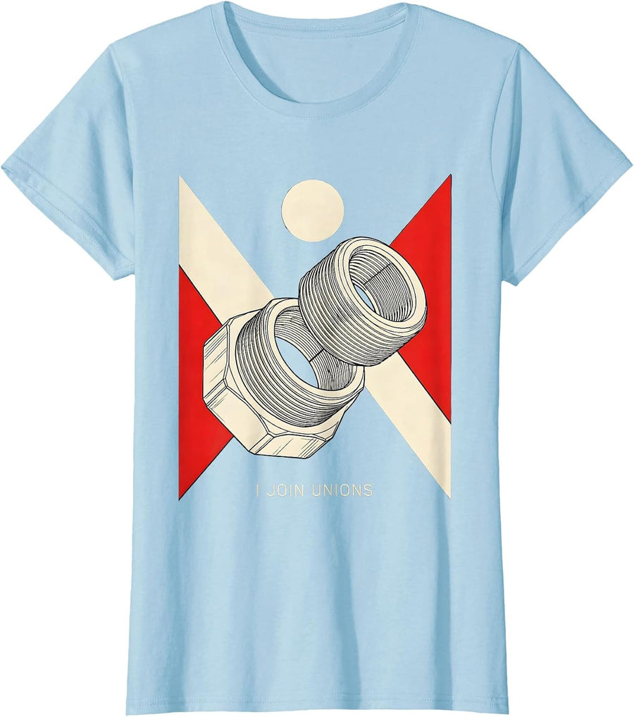 Women's I Join Unions Constructivist Poster Plumber Pipefitter Gift T-Shirt - Baby Blue