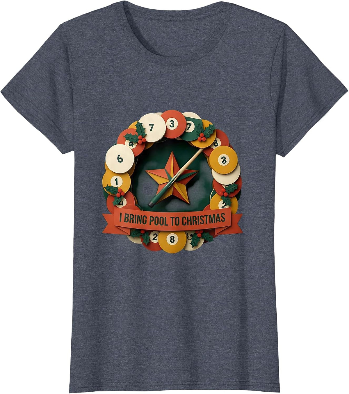Women's I Bring Pool To Christmas Funny Billiards Player Christmas T-Shirt - Heather Blue