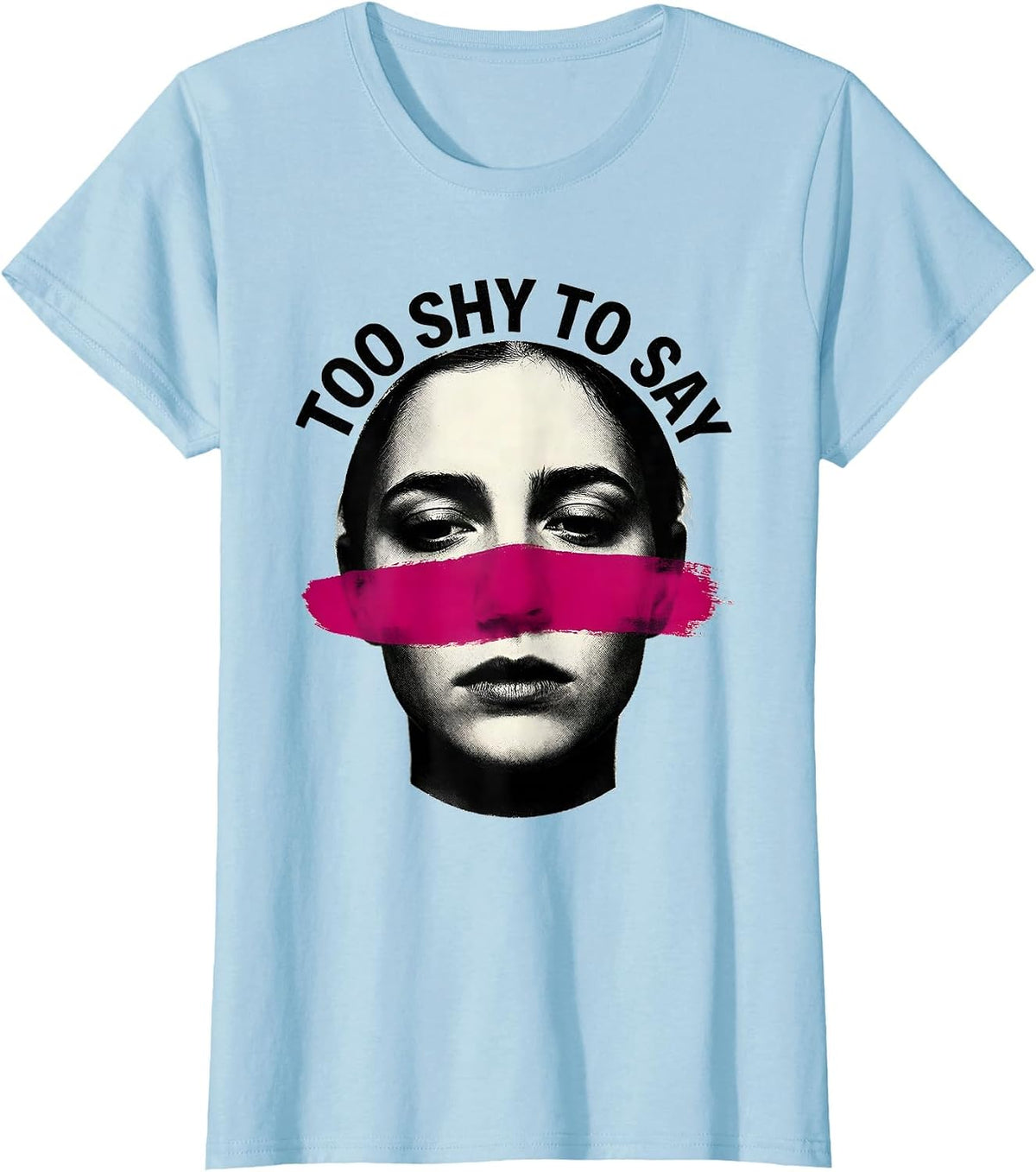 I Just Cant Flirt Too Shy To Say Design T-Shirt - Baby Blue
