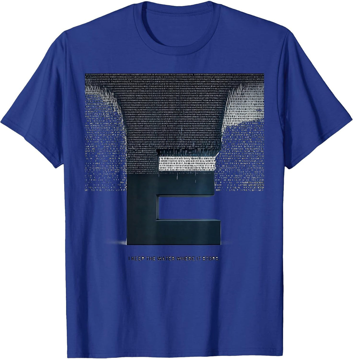 Men's I Keep The Water Where It Stops Funny Plumber Dad Gift T-Shirt - Royal Blue