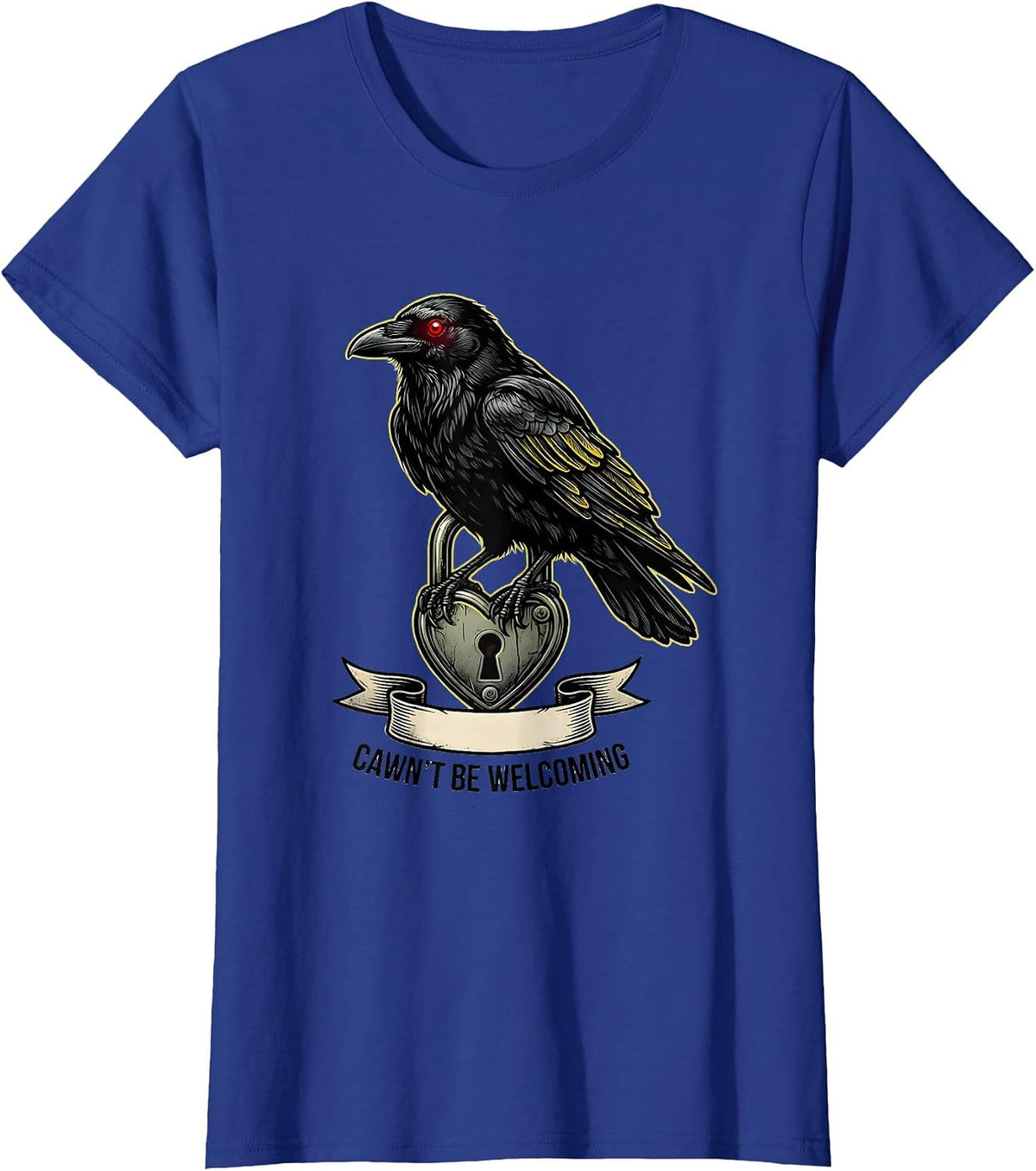 Women's Cawn't Be Welcoming Tattoo Gothic Crow Dark Humor T-Shirt - Royal Blue