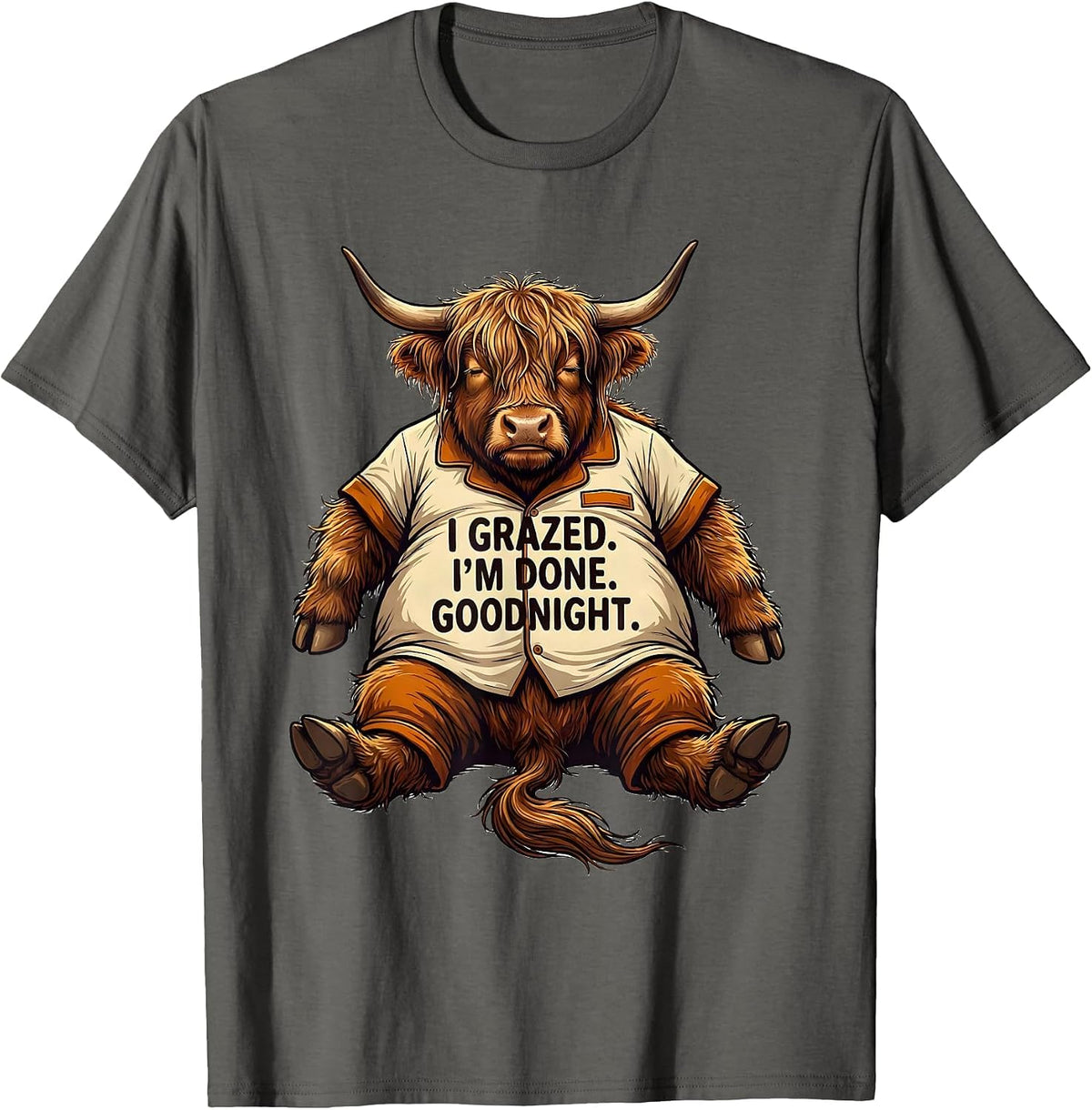 I Grazed. I'm Done. Goodnight Funny Highland Cow Sleepwear T-Shirt - Asphalt Grey