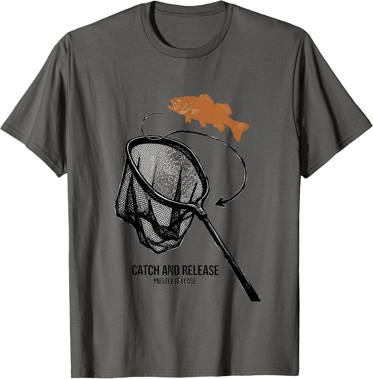 Catch And Release Mostly Release Funny Fishing Dad Humor T-Shirt - Asphalt Grey