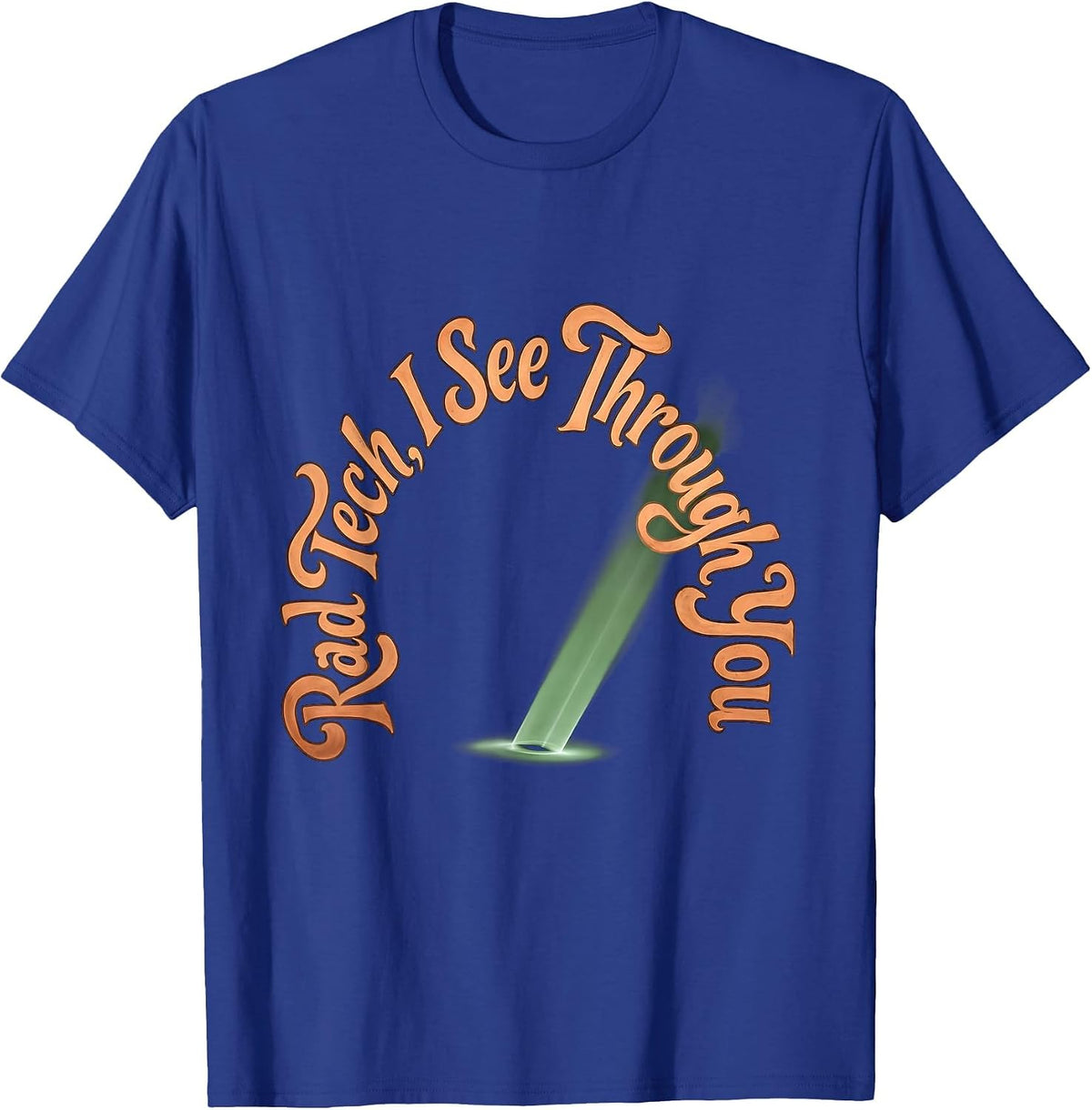 Rad Tech, I See Through You Boho Typography Radiology Tech T-Shirt - Royal Blue