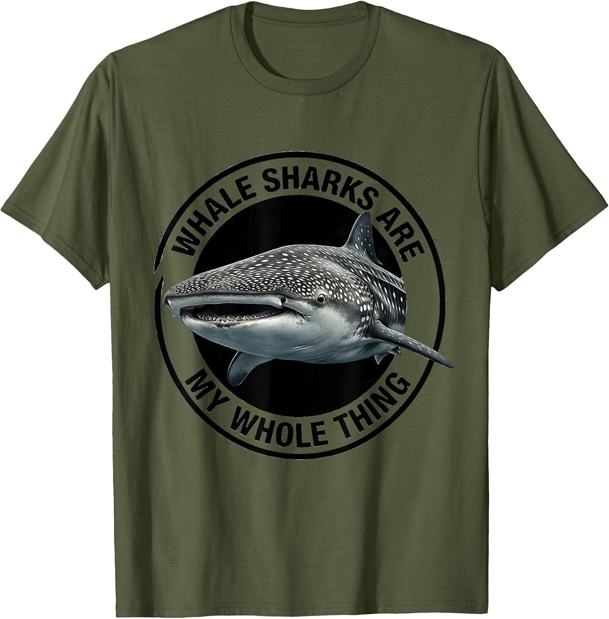 Whale Sharks Are My Whole Thing Funny Ocean Wildlife Marine T-Shirt - Olive Green