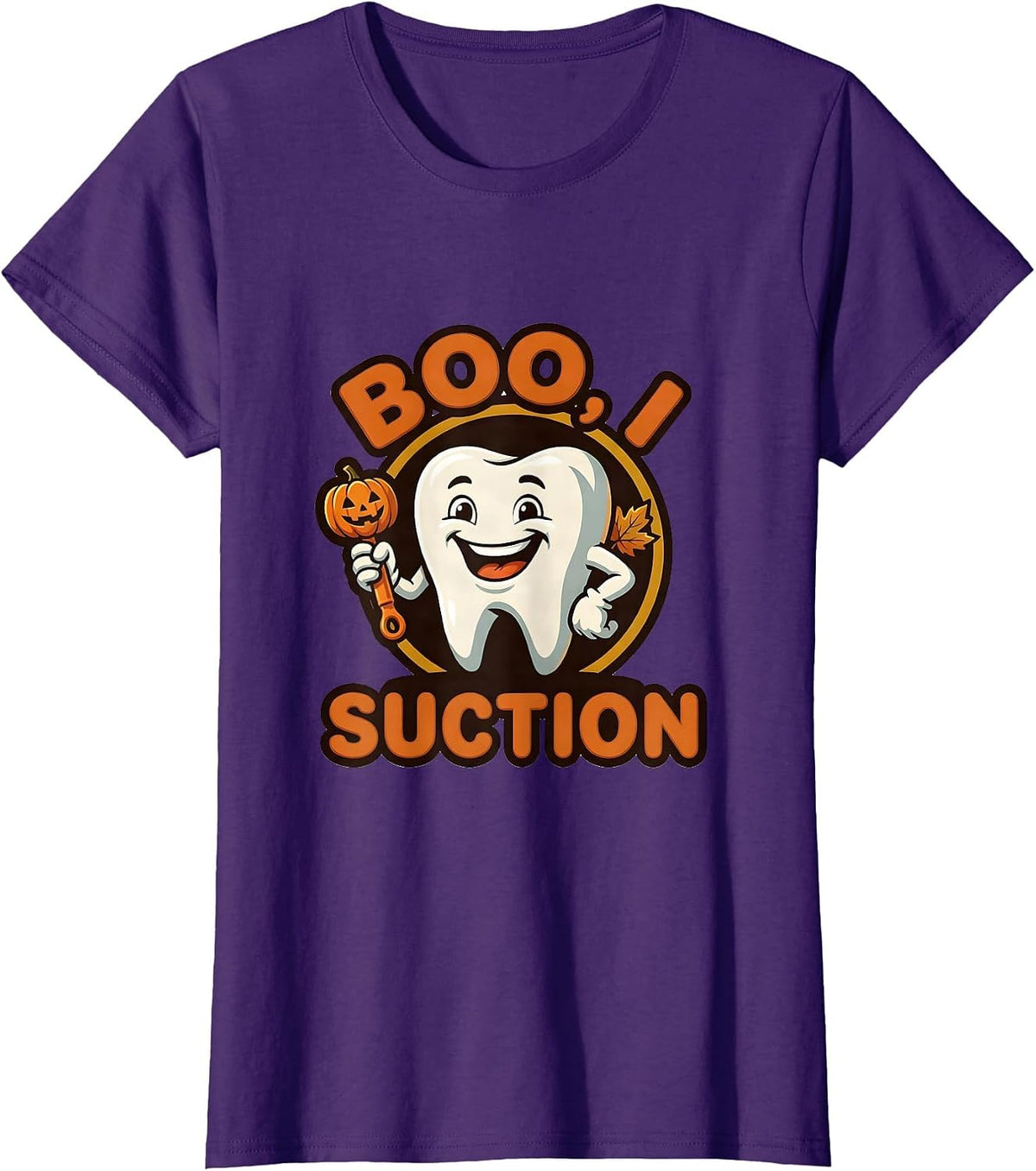 Women's Boo I Suction Funny Dental Hygienist Halloween Fall Humor T-Shirt - Purple