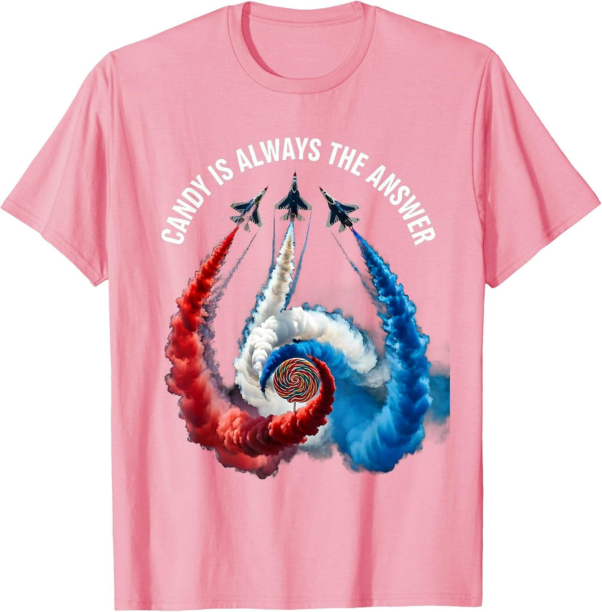 Candy Is Always The Answer Sweet Tooth Design T-Shirt - Pink