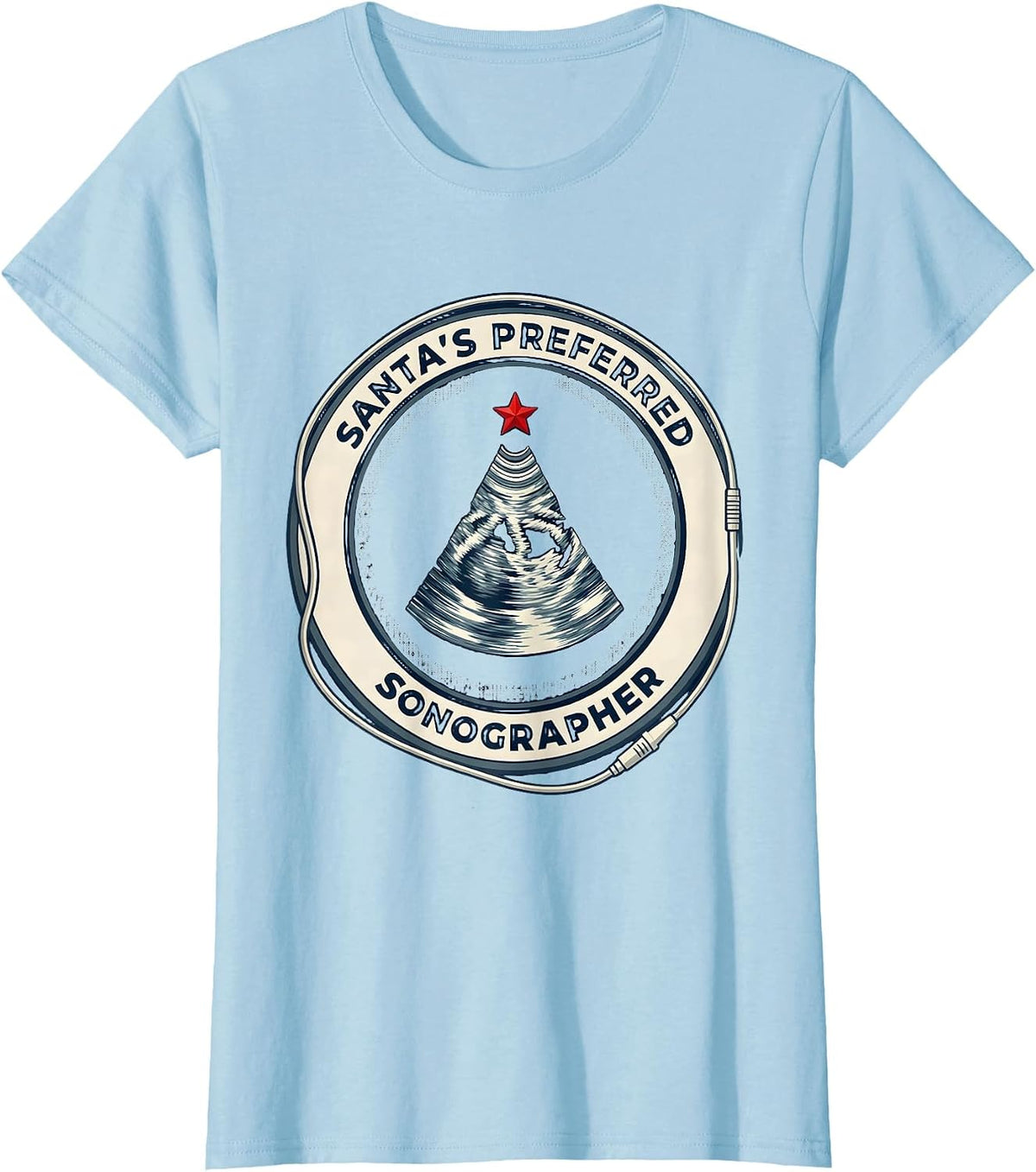 Santa's Preferred Sonographer Funny Radiology Tech Christmas T-Shirt - Baby Blue