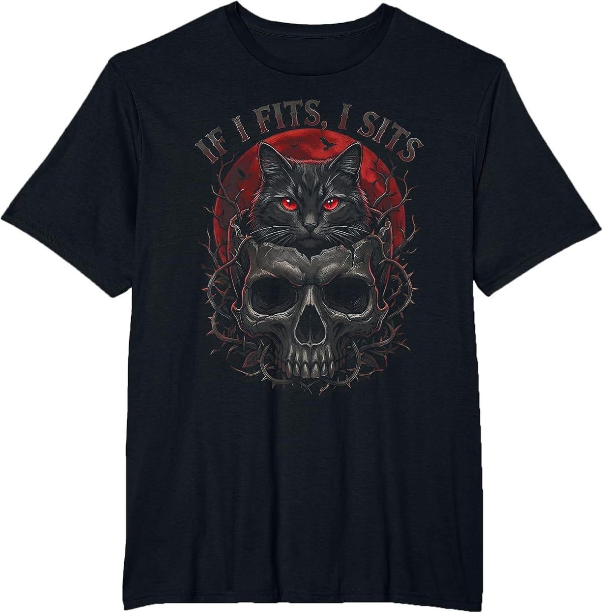 If I Fits I Sits Black Cat Skull Gothic Dark Humor T-Shirt - Black