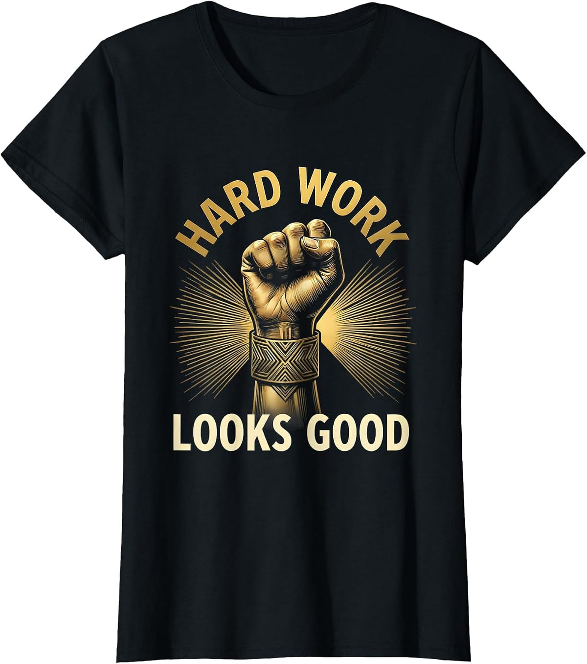 Hard Work Looks Good Labor Day Design T-Shirt - Black
