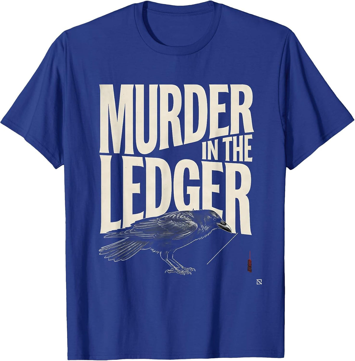 Murder In The Ledger New Wave Dark Humor Crow Lover T-Shirt - Royal Blue