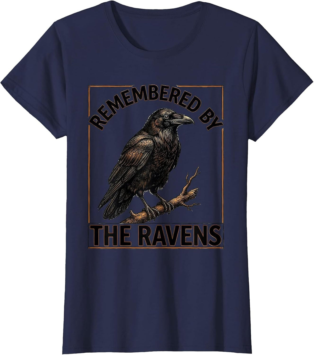 Women's Remembered By The Ravens Gothic Raven Bird Lover Dark Humor T-Shirt - Navy Blue
