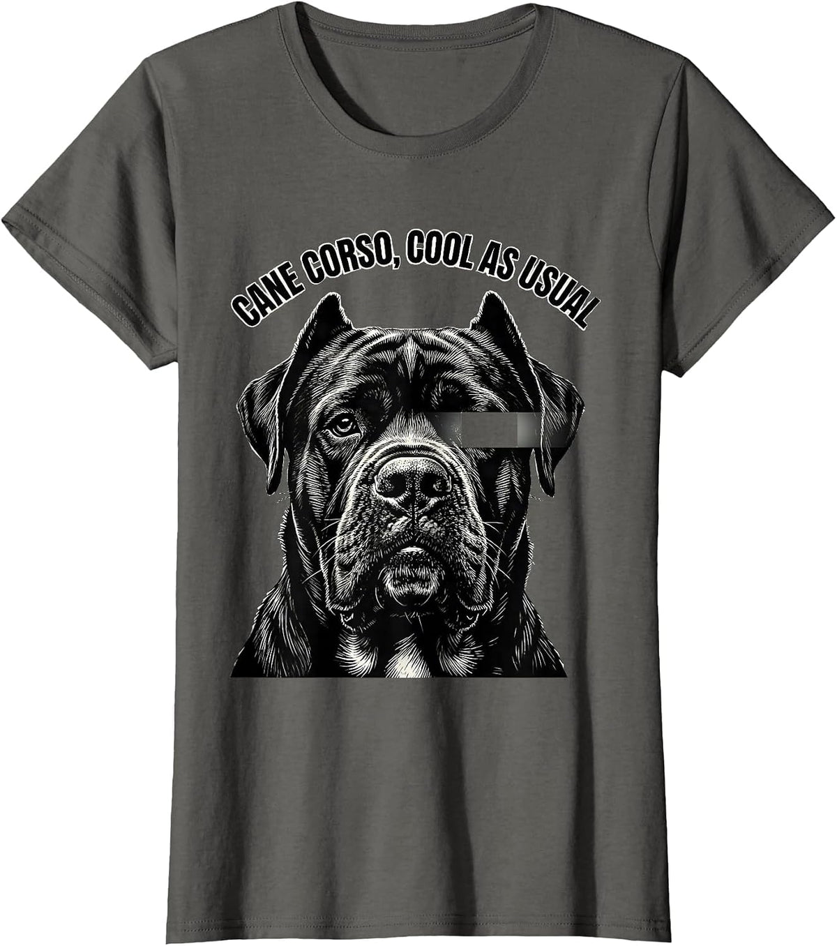 Women's Cane Corso Cool As Usual Funny Dog Breed Portrait T-Shirt - Asphalt Grey