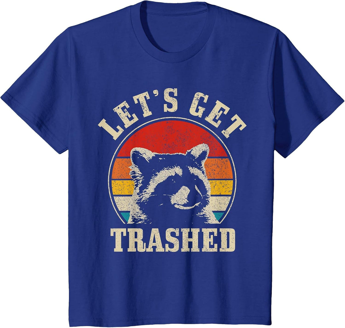 Raccoon Let's Get Trashed Vintage Retro Racoon Funny T-Shirt - Royal Blue