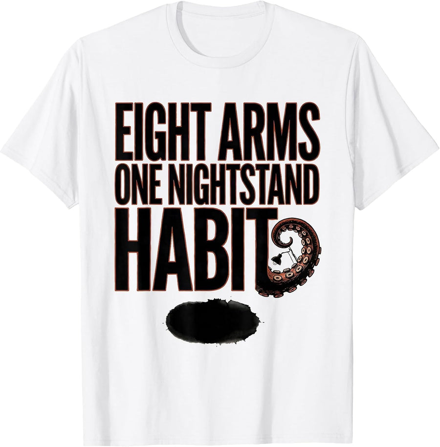 Men's Eight Arms One Nightstand Habit Funny Octopus Vintage Ocean T-Shirt - White