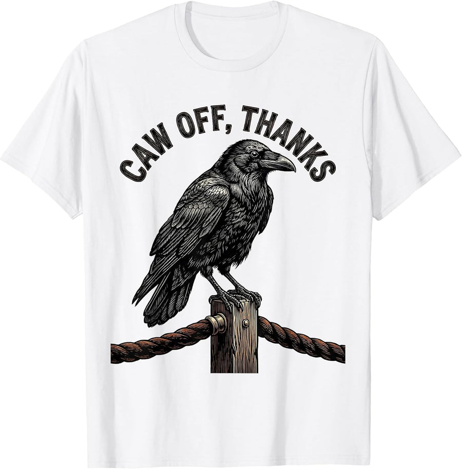 Men's Caw Off, Thanks Dark Humor Crow Gothic Halloween T-Shirt - White