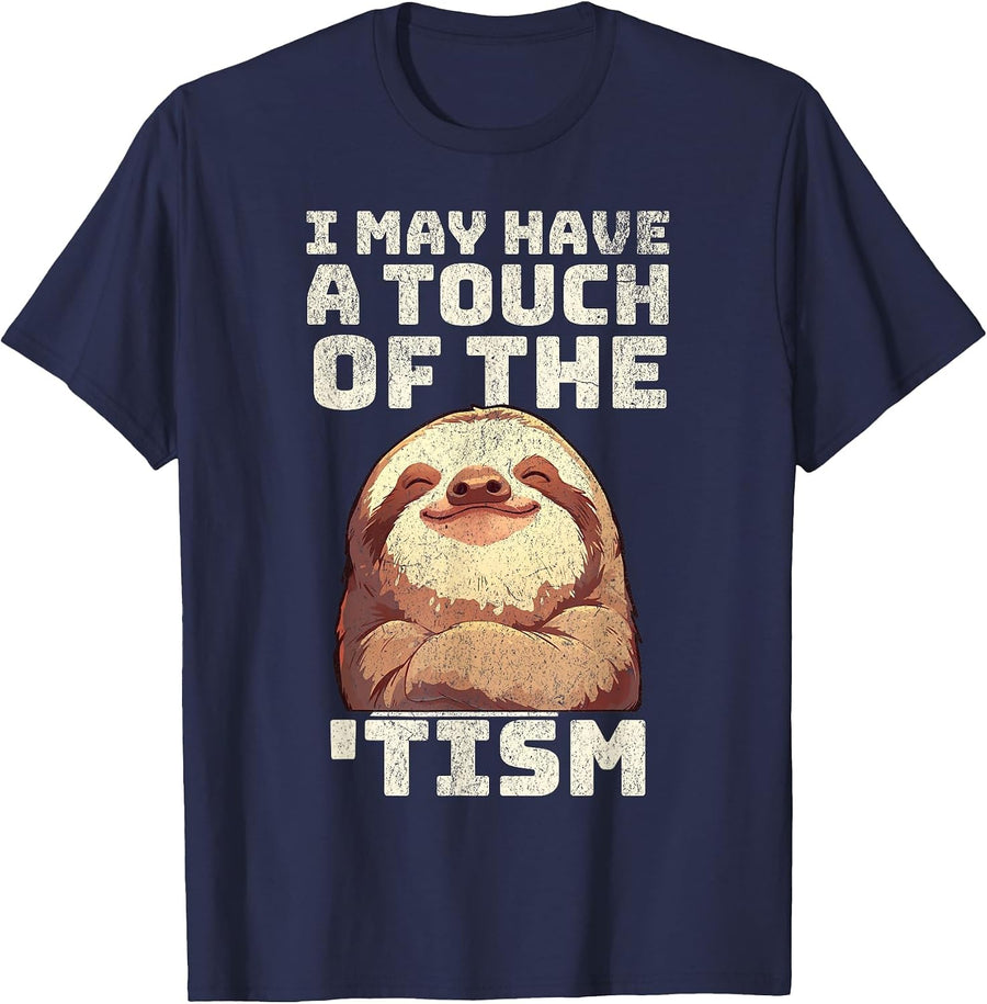 Sloth I May Have the Touch of the Tism Autism Awareness Cute T-Shirt - Navy Blue