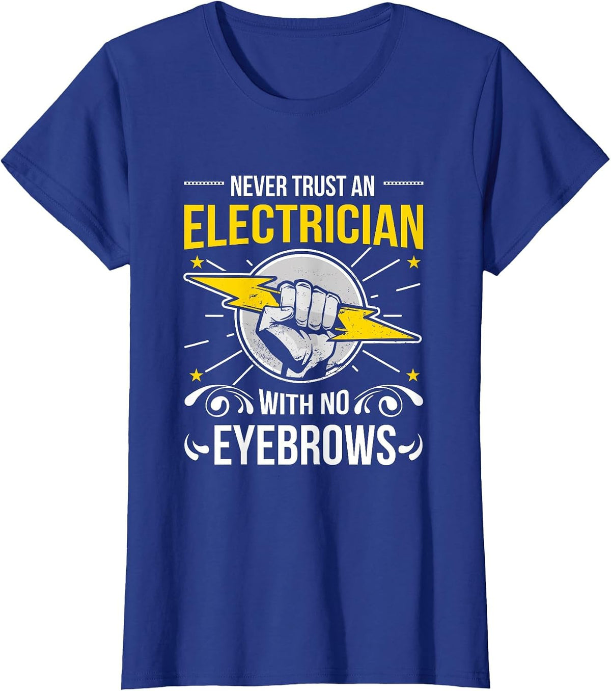 Funny Electrician - Electrical Engineer T-Shirt - Royal Blue