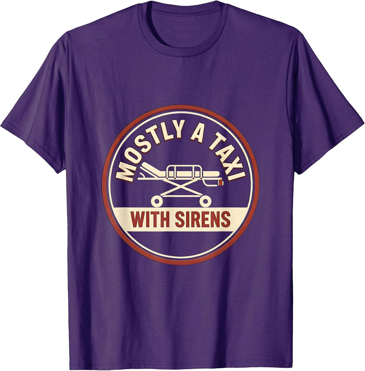 Men's Mostly A Taxi With Sirens Funny EMT Paramedic EMS Worker T-Shirt - Purple