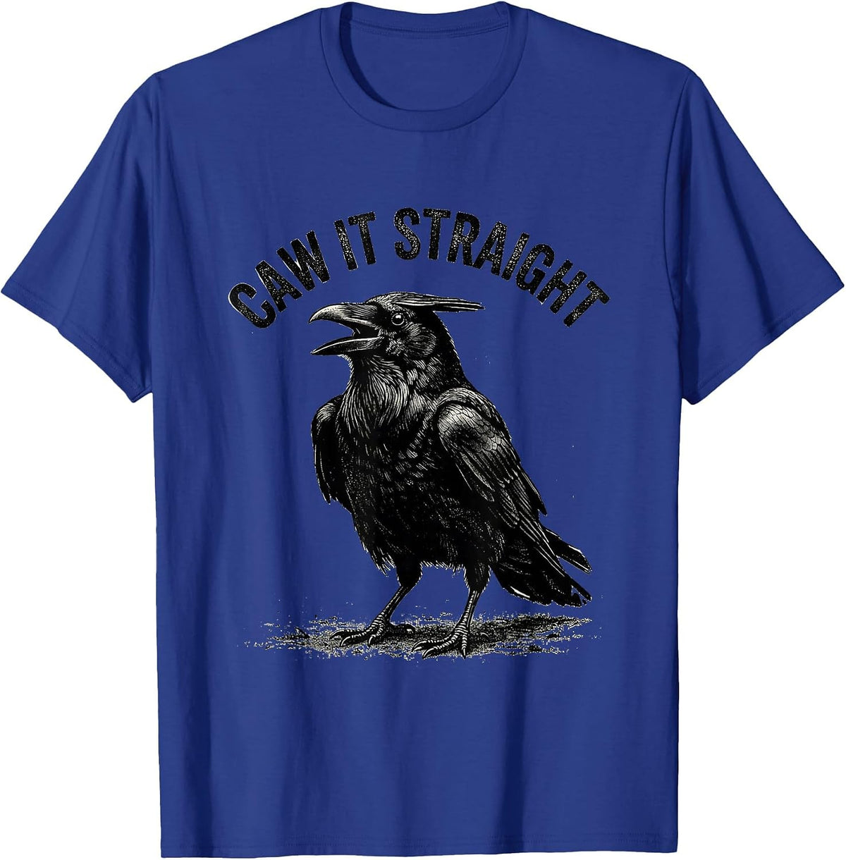Men's Caw It Straight Gothic Crow Raven Bird Pun Humor T-Shirt - Royal Blue