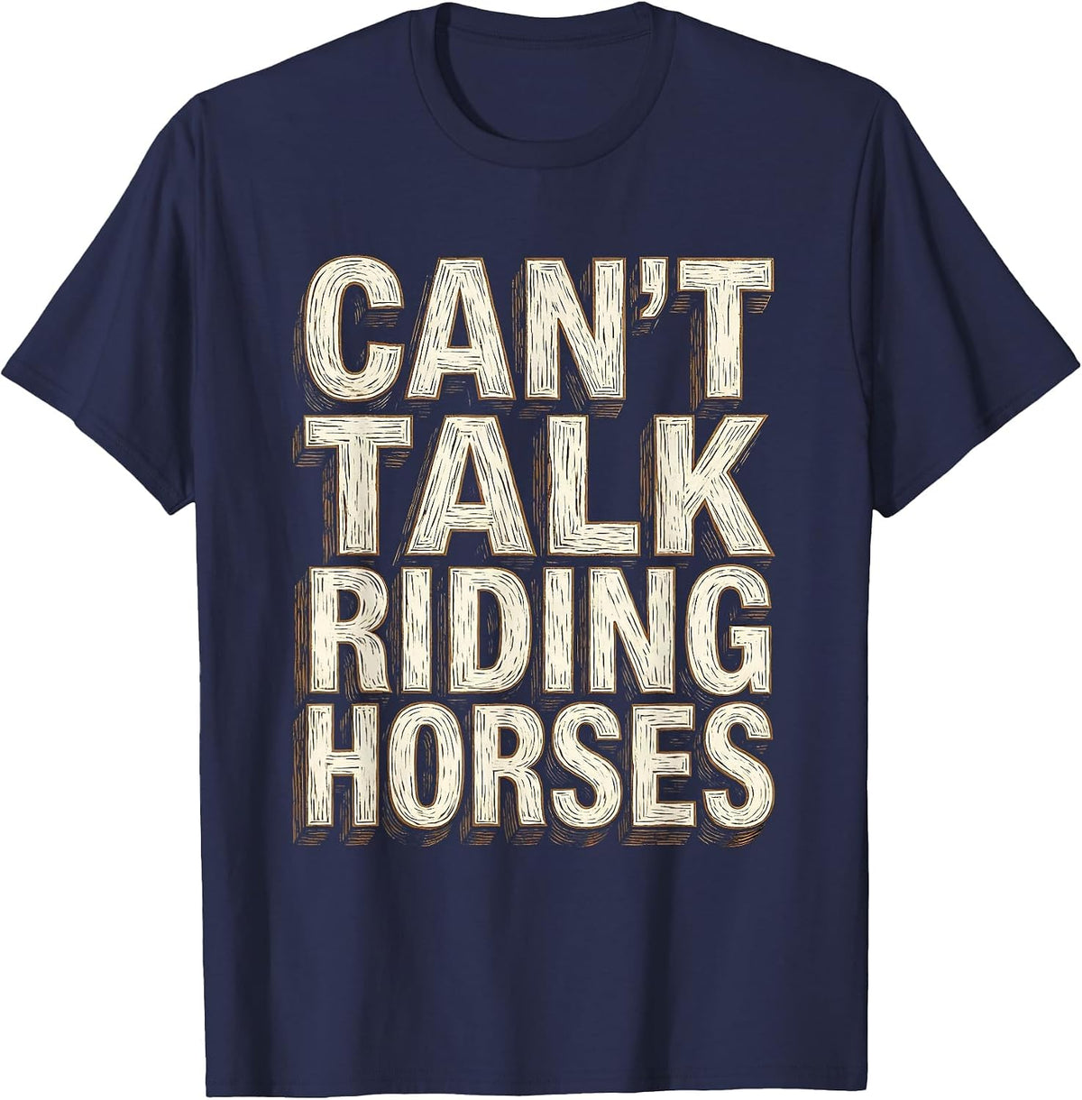 Can't Talk Riding Horses Equestrian Design T-Shirt - Navy Blue