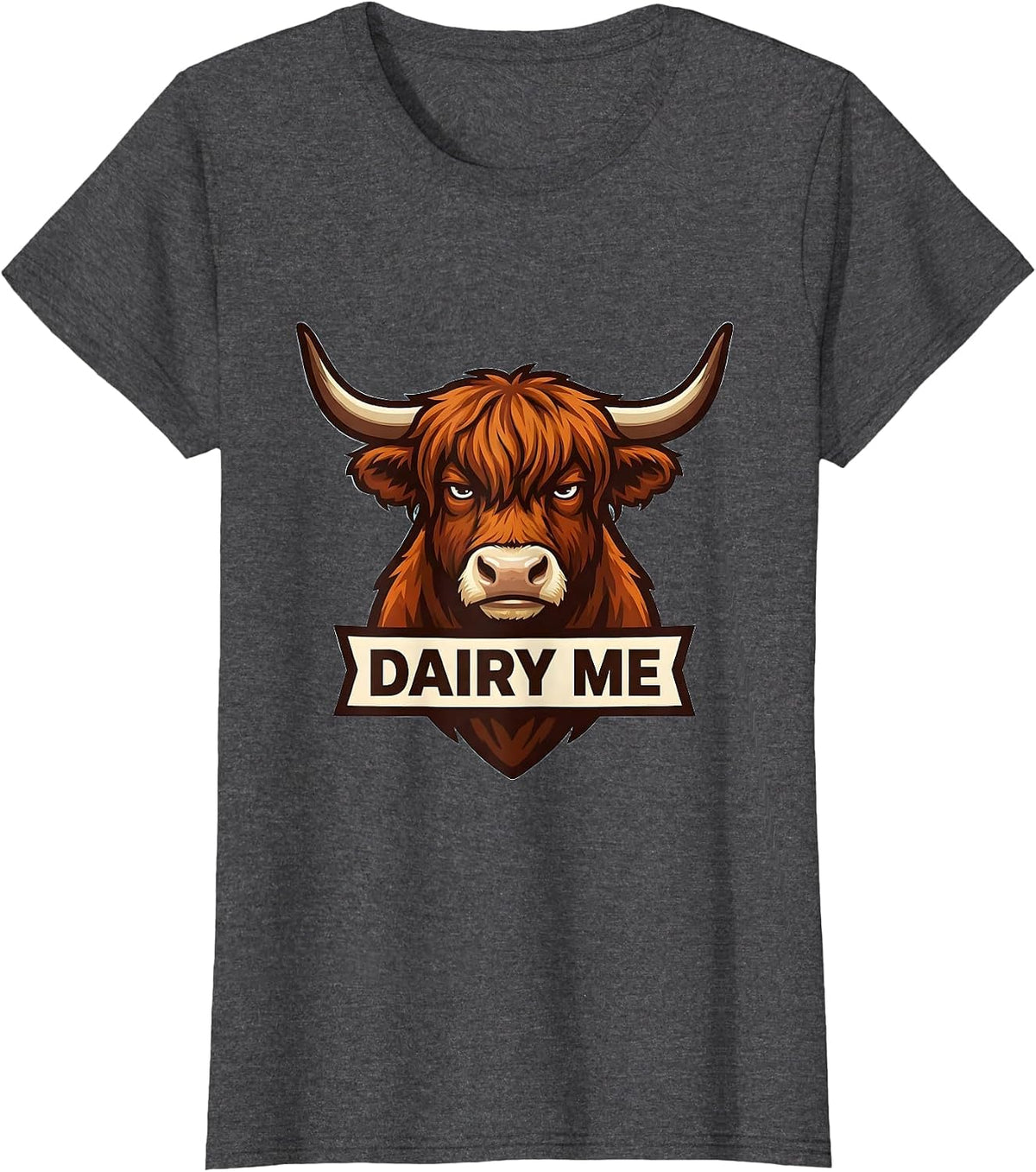 Women's Dairy Me Funny Highland Cow Farm Animal Humor T-Shirt - Dark Heather Grey