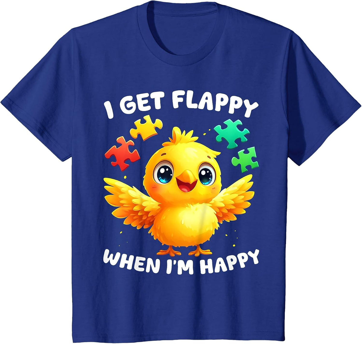I Get Flappy When I'm Happy Cute Bird Autism Awareness T-Shirt - Royal Blue