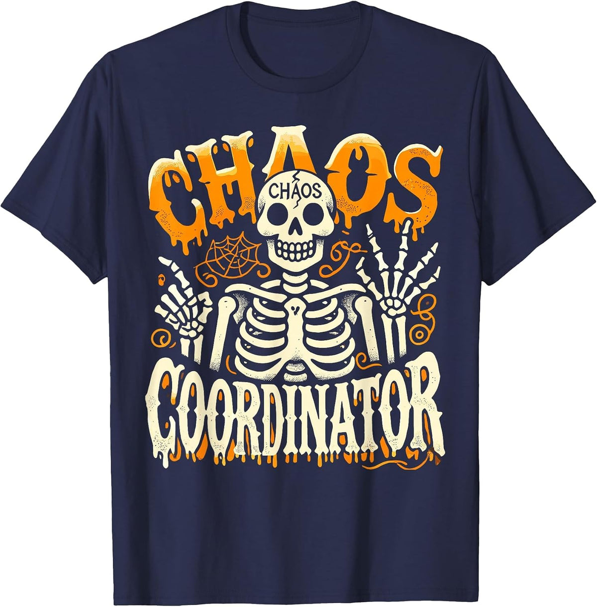 Skeleton Halloween Chaos Coordinator for Women Men Teacher T-Shirt - Navy Blue