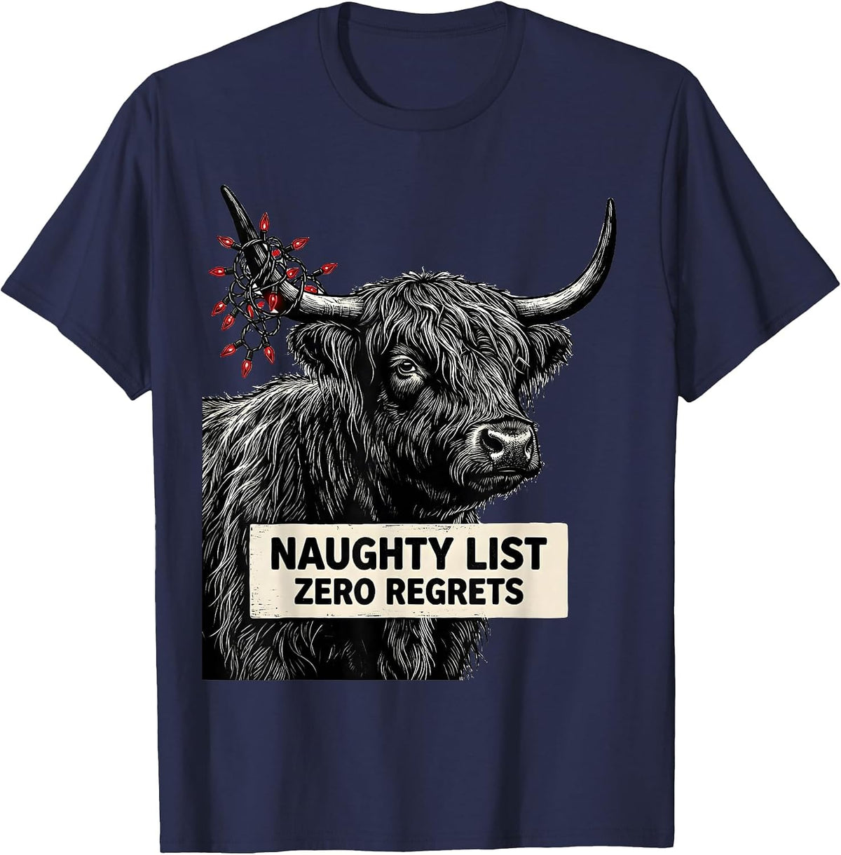 Men's Naughty List Zero Regrets Funny Highland Cow Farm Animal T-Shirt - Navy Blue