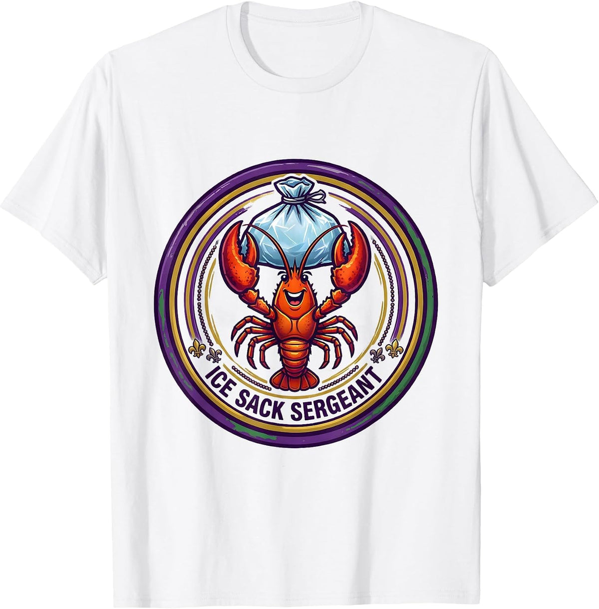 Men's Ice Sack Sergeant Emblem Funny Mardi Gras Crawfish Carnival T-Shirt - White