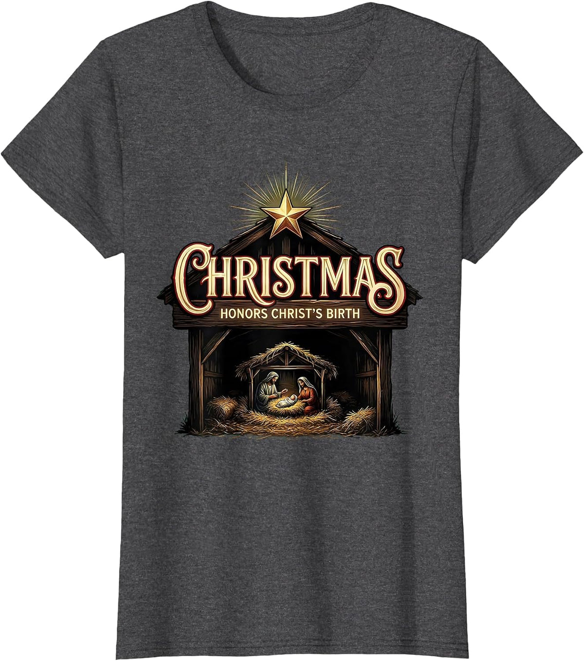 Women's Christmas Honors Christ's Birth Religious Christian Faith T-Shirt - Dark Heather Grey