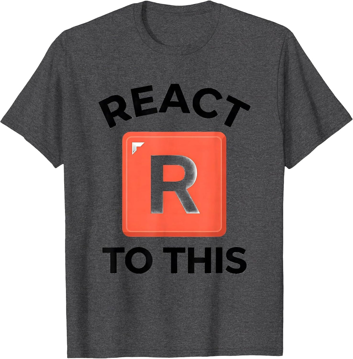 React To This Funny Chemistry Science Pun Humor T-Shirt - Dark Heather Grey