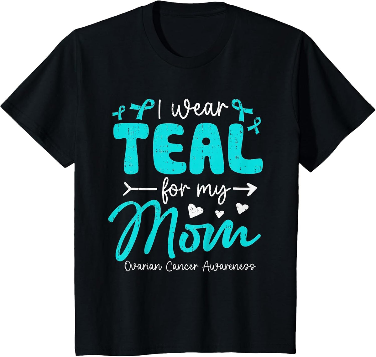 I Wear Teal for Mom Mother Ovarian Cancer Awareness Family T-Shirt - Black