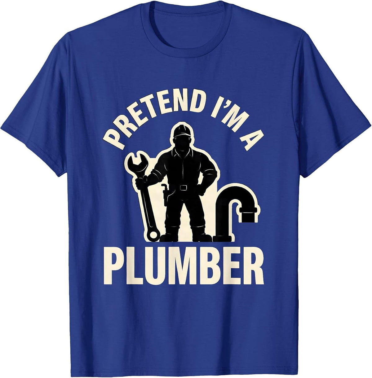 Pretend I'm A Plumber Funny Easy Lazy Halloween Costume T-Shirt - Royal Blue