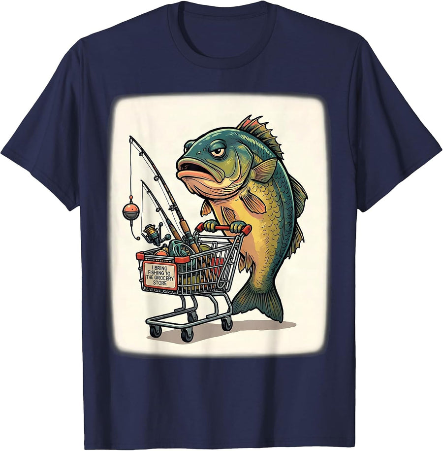 I Bring Fishing To The Grocery Store Funny Fishing Lover T-Shirt - Navy Blue