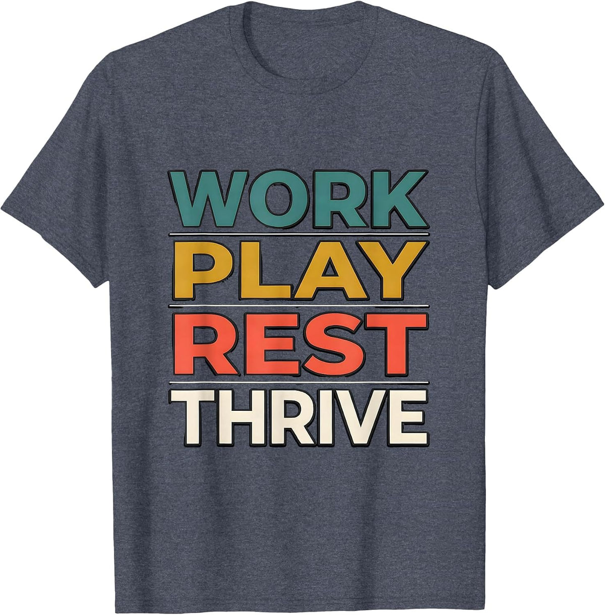Work Play Rest Thrive Occupational Therapy Design T-Shirt - Heather Blue