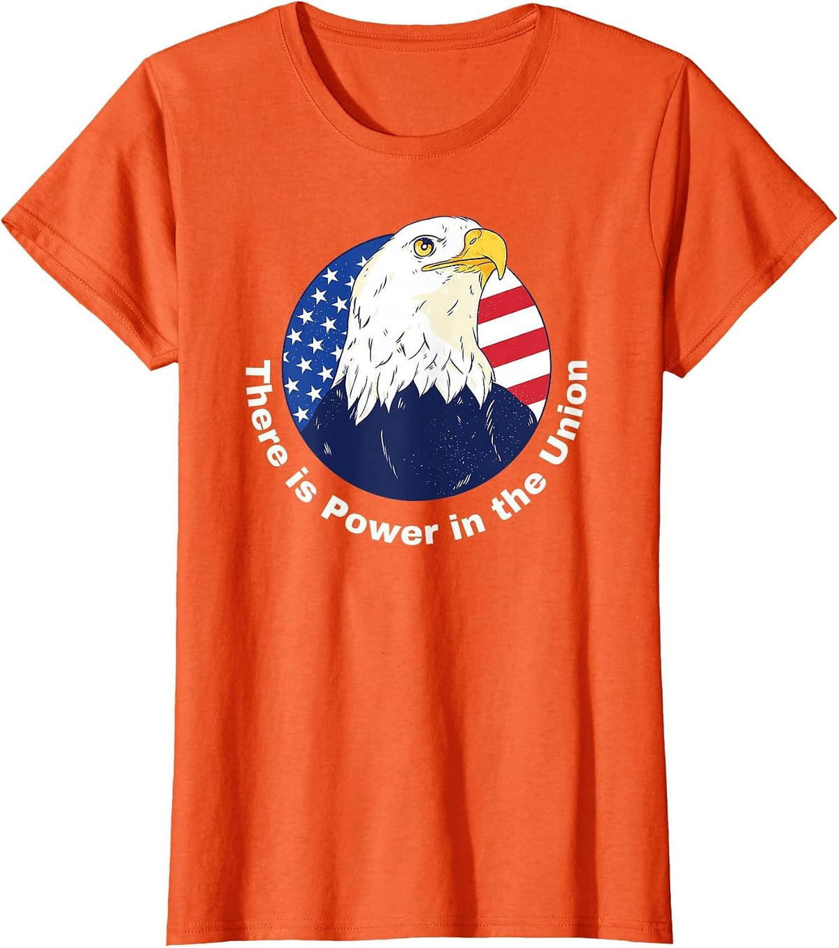 There is Power in the Union - Pro-Union Rights Tee T-Shirt - Orange