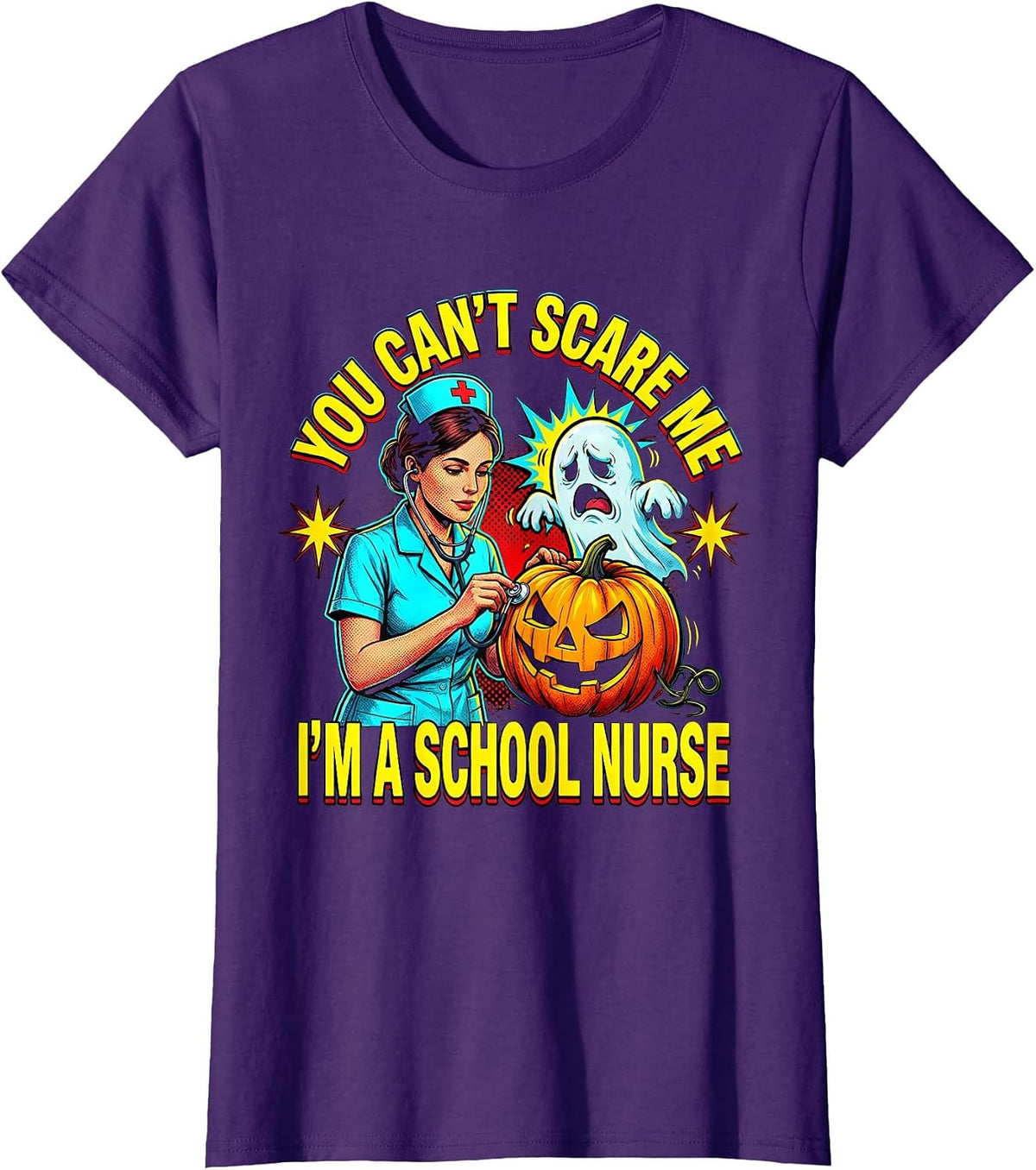 Women's You Can't Scare Me I'm A School Nurse Pop Art Halloween T-Shirt - Purple
