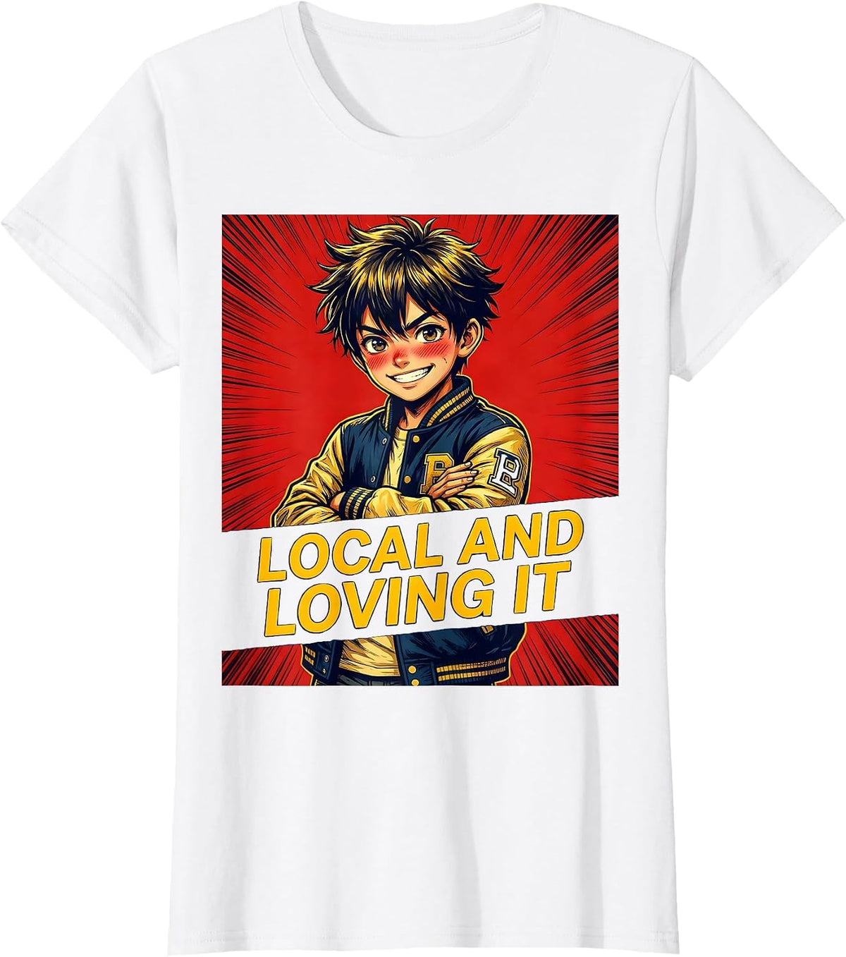 Women's Local Boy Local and Loving It Hometown Pride Design T-Shirt - White