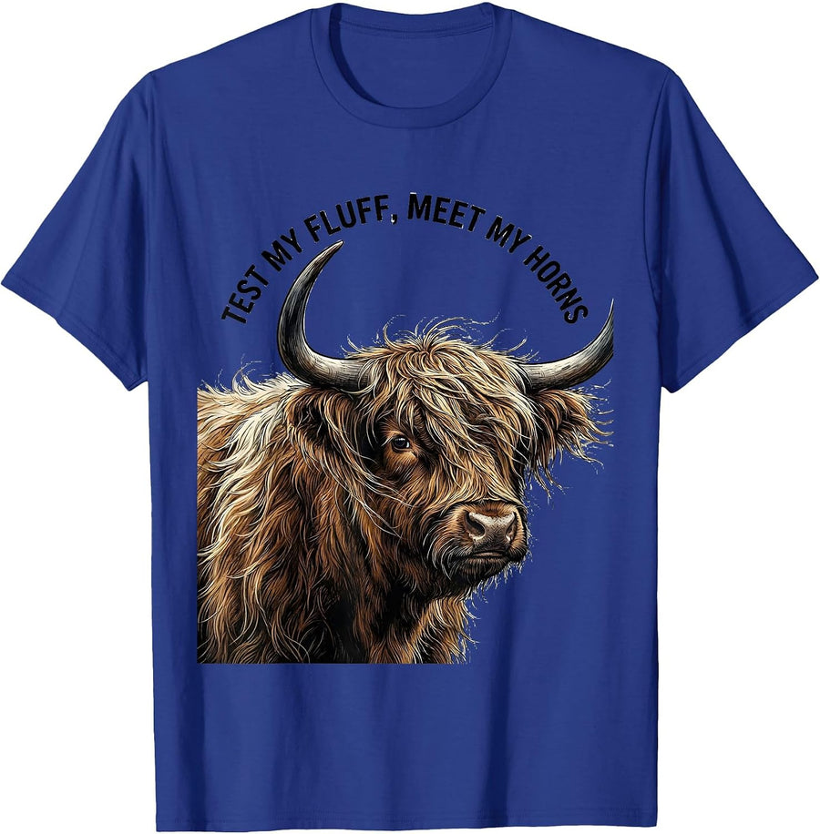 Test My Fluff Meet My Horns Funny Highland Cow Farm Humor T-Shirt - Royal Blue