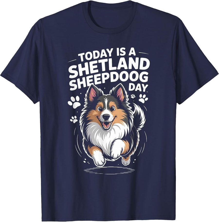 Today is A Shetland Sheepdog Day Funny Sheltie Working Dog T-Shirt - Navy Blue
