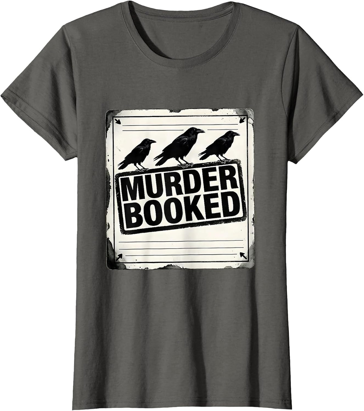 Women's Murder Booked Dark Humor Crow Raven Gothic T-Shirt - Asphalt Grey