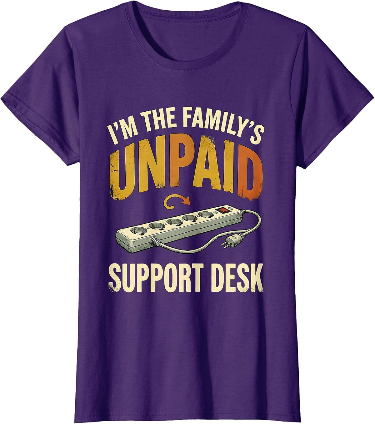 Women's I'm The Family's Unpaid Support Desk Funny IT Tech Support T-Shirt - Purple