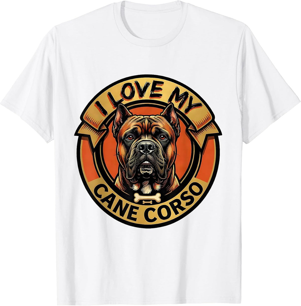 Men's I Love My Cane Corso Sign Painter Showcard Dog Owner Pride T-Shirt - White