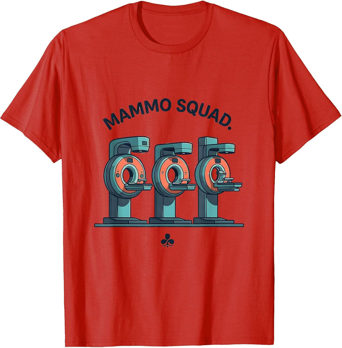 Men's Mammo Squad Radiology Tech Cute Rad Tech Occupation Pride T-Shirt - Red