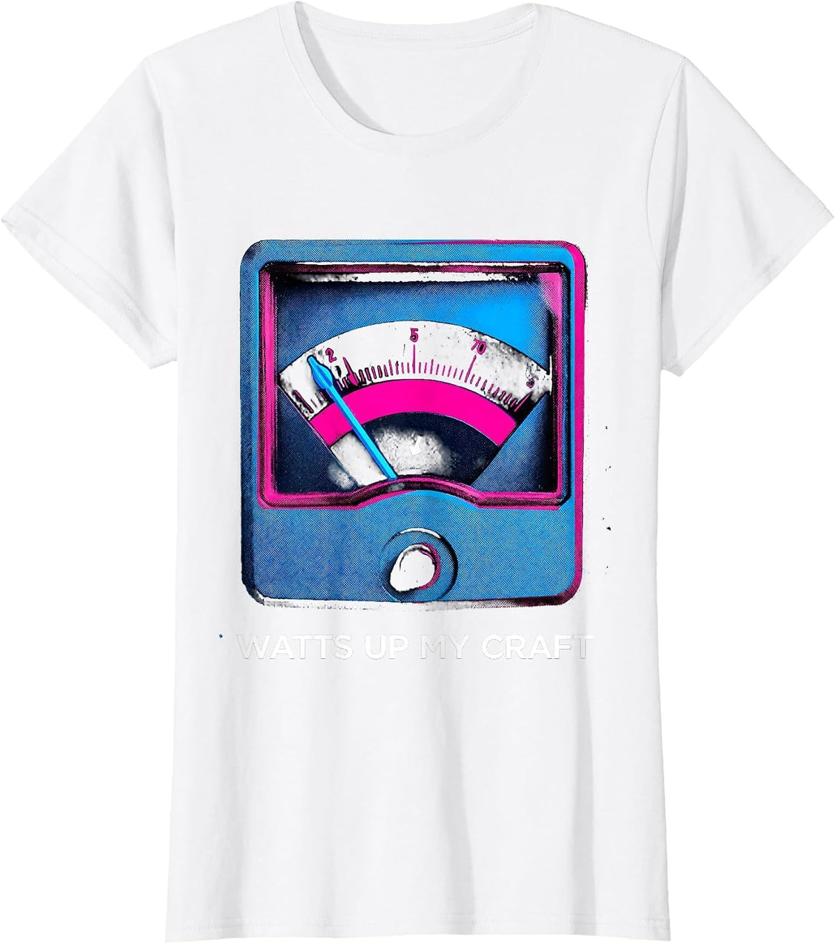 Women's Watts Up My Craft Funny Machinist Electrician Trade Humor T-Shirt - White