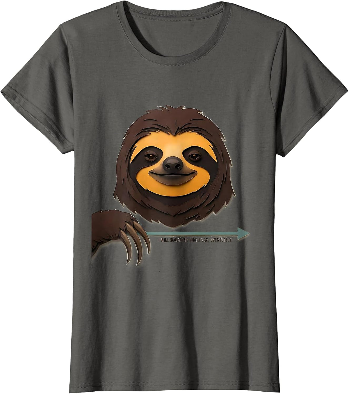 Women's I Will Reach The Trailhead Eventually Funny Sloth Lover T-Shirt - Asphalt Grey