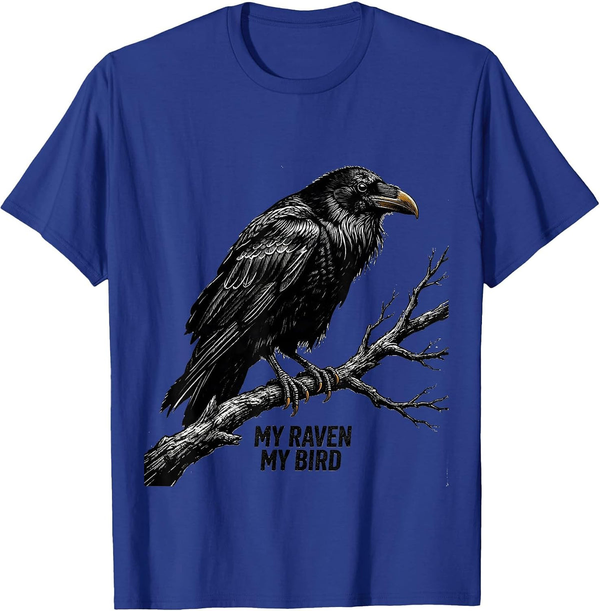 My Raven My Bird Scratchboard Raven Fan Bird Lover Humor T-Shirt - Royal Blue