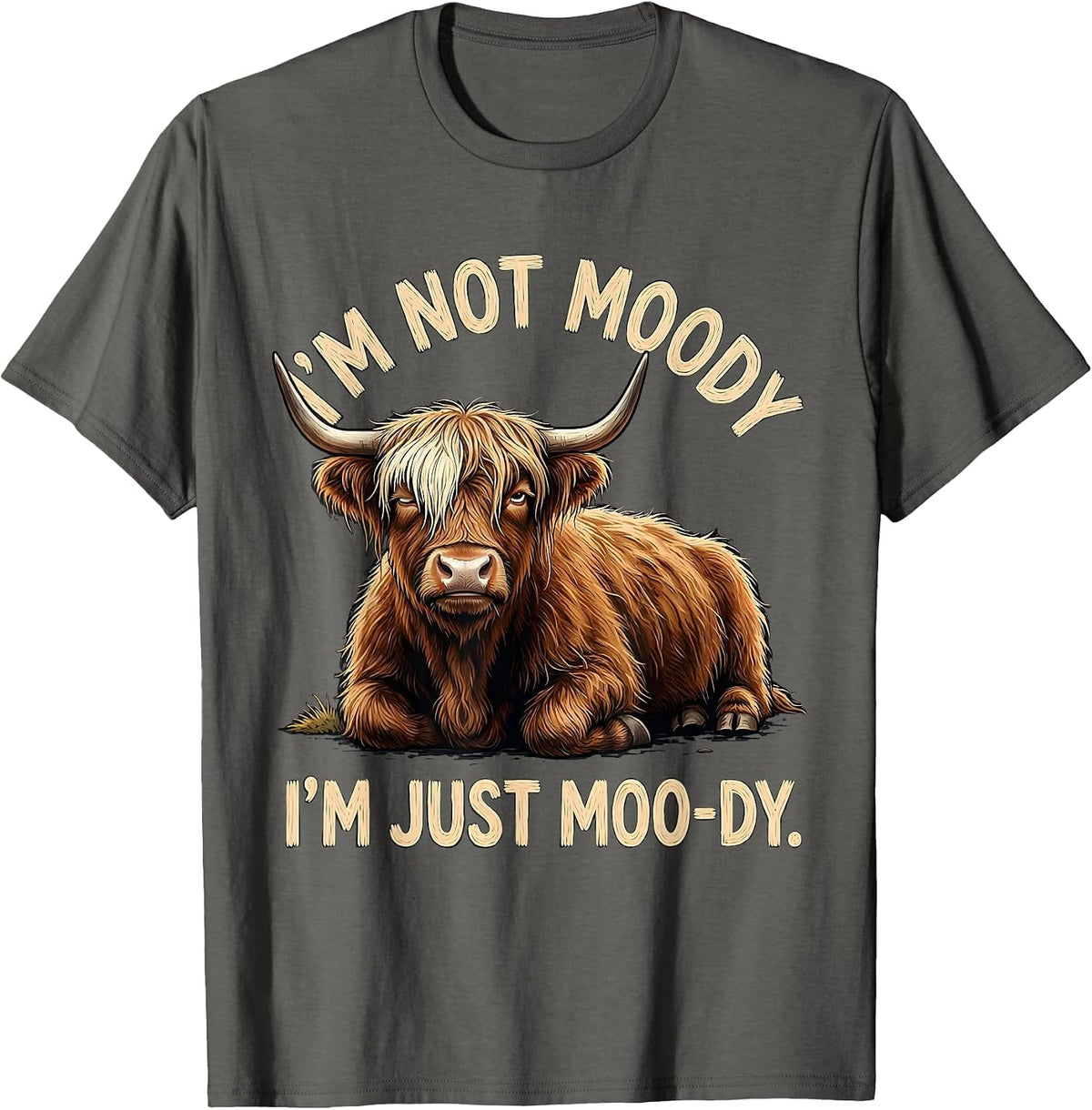 I'm Not Moody I'm Just Moo-dy Funny Highland Cow Cartoon T-Shirt - Asphalt Grey